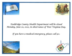 Doddridge County Health Department Closed in observance of West Virginia Day